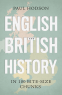 Cover Image: English and British History in 100 Bite-size Chunks