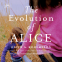 Cover Image: The Evolution of Alice