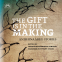 Cover Image: The Gift Is in the Making