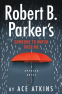 Cover Image: Robert B. Parker's Someone to Watch Over Me