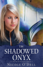 Cover Image: The Shadowed Onyx