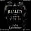Cover Image: Reality, and Other Stories