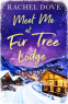 Cover Image: Meet Me at Fir Tree Lodge