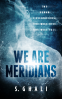 Cover Image: We Are Meridians