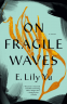 Cover Image: On Fragile Waves