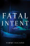 Cover Image: Fatal Intent