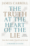 Cover Image: The Truth at the Heart of the Lie