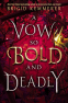 Cover Image: A Vow So Bold and Deadly