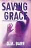 Cover Image: Saving Grace
