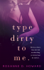 Cover Image: Type Dirty to Me