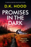 Cover Image: Promises in the Dark (Detectives Kane and Alton Book 10)