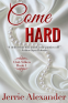 Cover Image: Come Hard