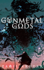 Cover Image: Gunmetal Gods