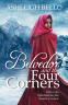 Cover Image: Belvedor and the Four Corners