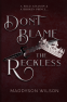 Cover Image: Don't Blame the Reckless