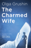 Cover Image: The Charmed Wife
