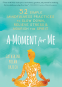 Cover Image: A Moment for Me