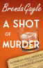 Cover Image: A Shot of Murder