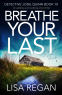 Cover Image: Breathe Your Last