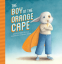 Cover Image: The Boy in the Orange Cape