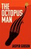Cover Image: The Octopus Man