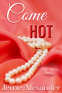 Cover Image: Come Hot