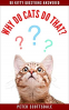 Cover Image: Why Do Cats Do That?