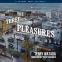 Cover Image: The Three Pleasures