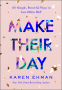 Cover Image: Make Their Day