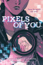 Cover Image: Pixels of You