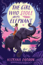 Cover Image: The Girl who Stole the Elephant