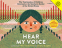 Cover Image: Hear My Voice/Escucha mi voz