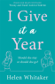 Cover Image: I Give It A Year