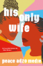 Cover Image: His Only Wife