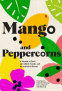 Cover Image: Mango and Peppercorns