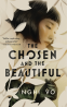 Cover Image: The Chosen and the Beautiful