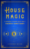 Cover Image: House Magic