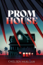 Cover Image: Prom House