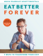 Cover Image: Eat Better Forever