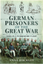 Cover Image: German Prisoners of the Great War