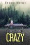Cover Image: Surviving Crazy
