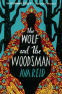 Cover Image: The Wolf and the Woodsman