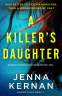 Cover Image: A Killer's Daughter (Nadine Finch Book 1)