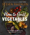 Cover Image: How to Grill Vegetables