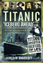 Cover Image: Titanic: 'Iceberg Ahead'
