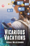 Cover Image: Vicarious Vacations
