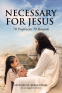 Cover Image: Necessary For Jesus