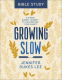 Cover Image: Growing Slow Bible Study