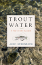 Cover Image: Trout Water