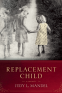Cover Image: Replacement Child